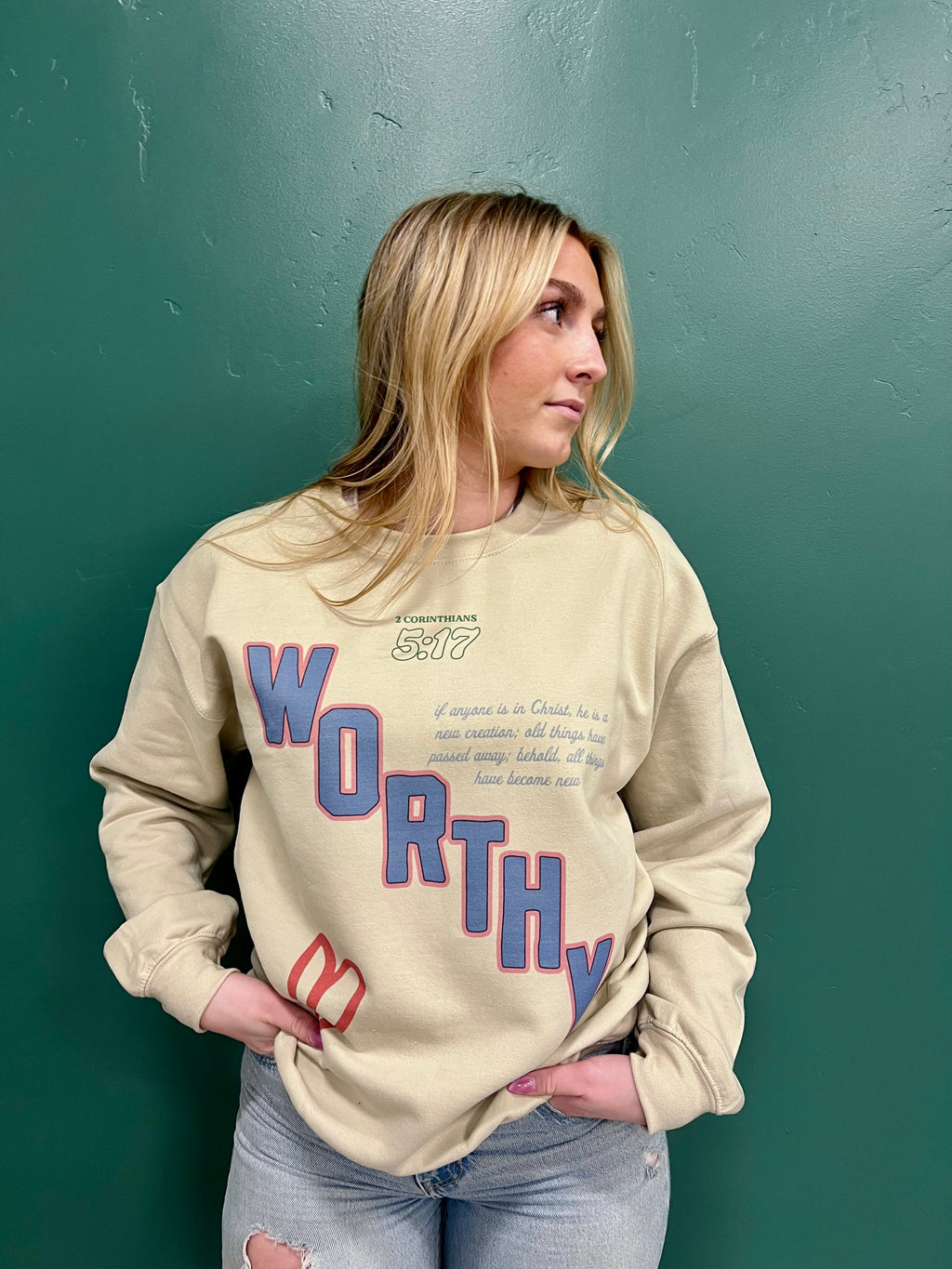 Worthy 5:17 Sweatshirt